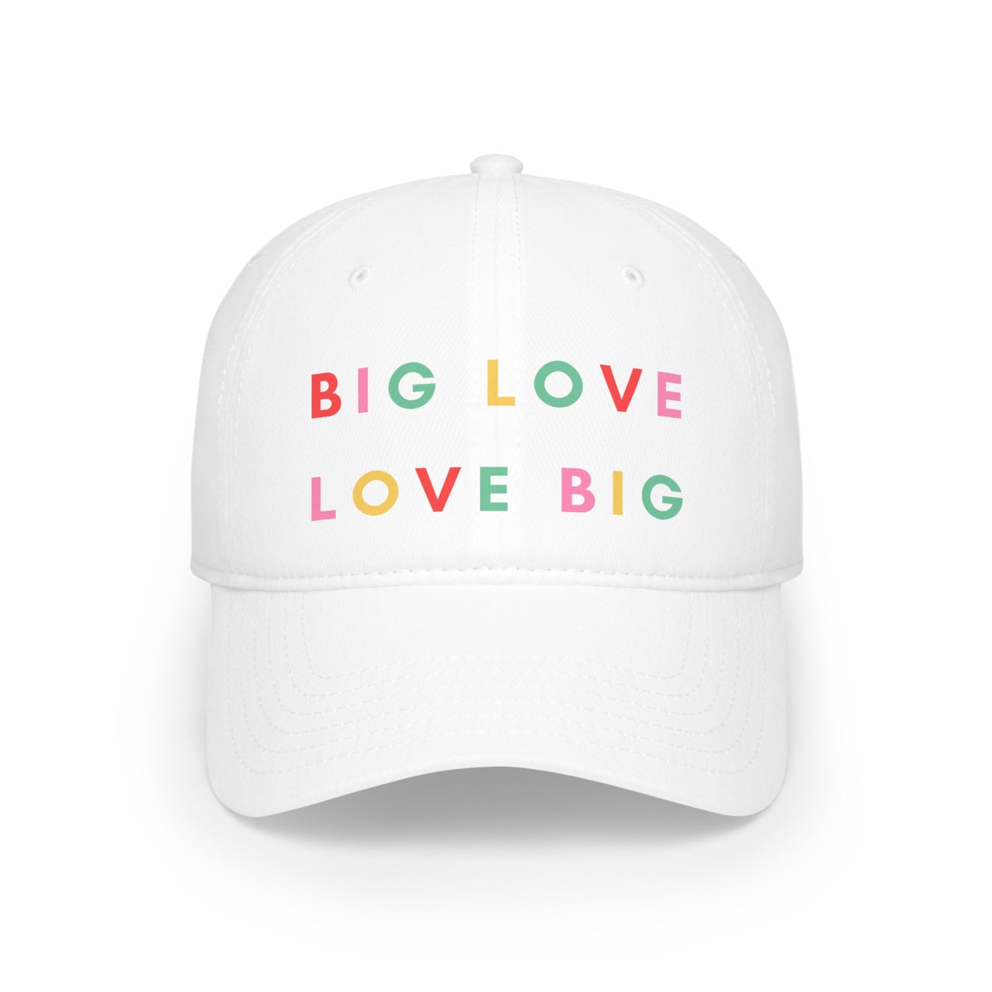 Big Love, Love Big - Low Profile Baseball Cap