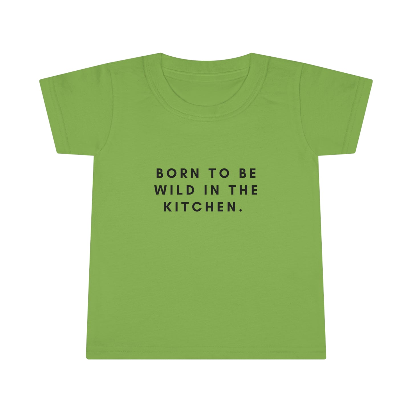 Toddler Born to be Wild in the Kitchen T-shirt