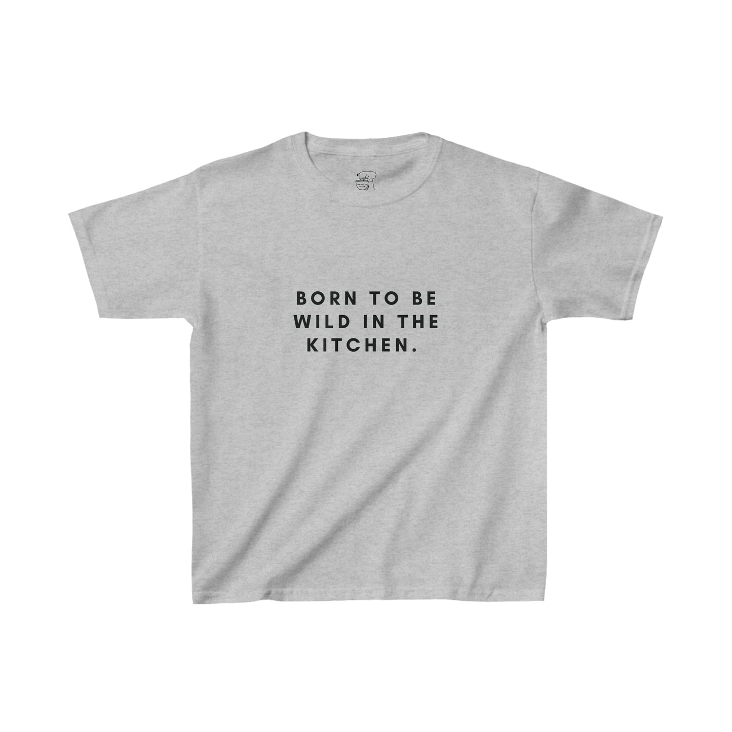 Kids Born to be Wild in the Kitchen T-Shirt