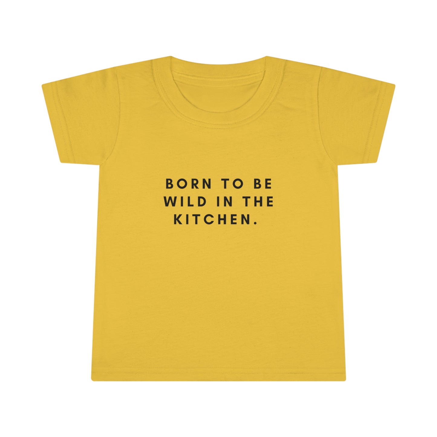 Toddler Born to be Wild in the Kitchen T-shirt