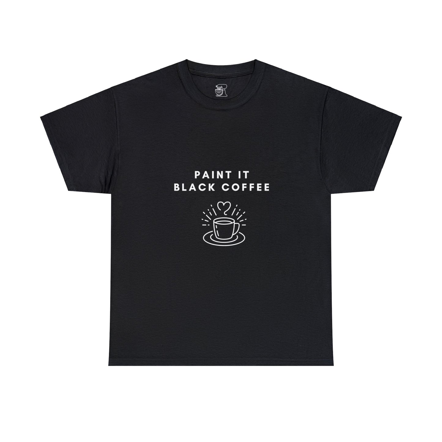 Paint It Black Coffee - T-Shirt